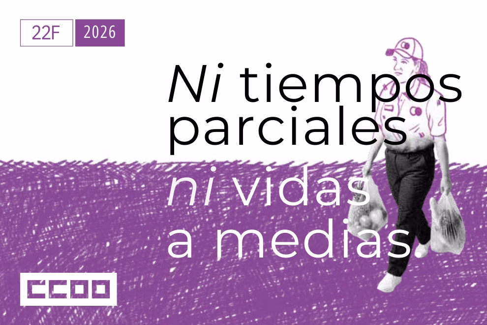 22F-Día de la Igualdad Salarial: Ni tiempos parciales, ni vidas a medias